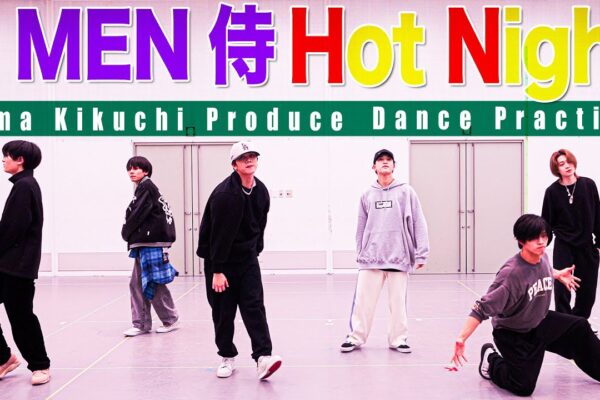 7 MEN 侍【Hot Night】ダンス動画(Dance Practice)