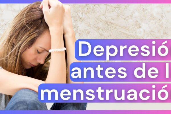 Depresión antes de la menstruación: Trastorno Disfórico Premenstrual #depresion #spm #menstruación